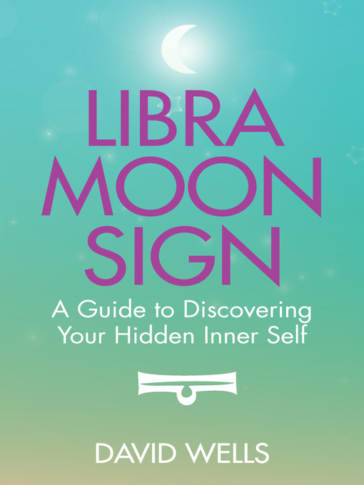 Title details for Libra Moon Sign by David Wells - Available